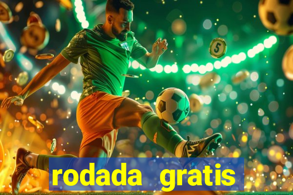 rodada gratis estrela bet